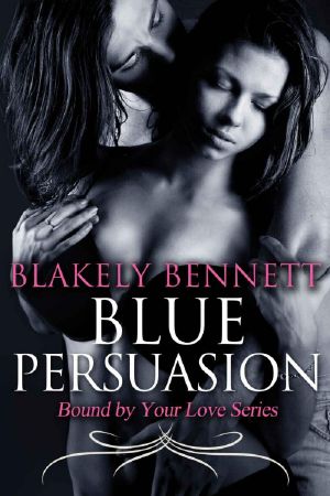 [Bound by Your Love 03] • Blue Persuasion